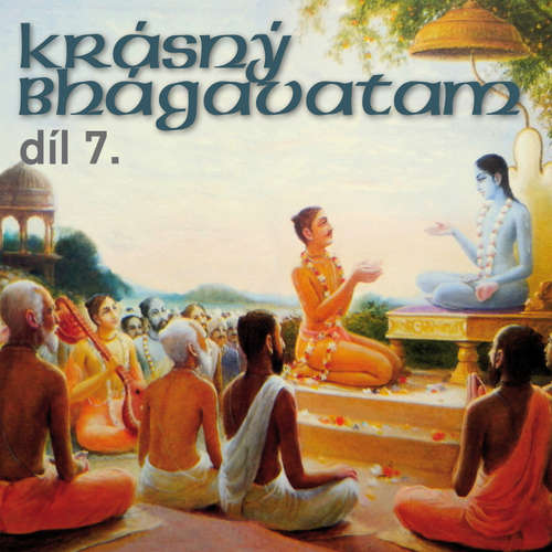 Krásný Bhágavatam díl 7